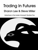 Trading in Futures (Adventures in the Liaden Universe®, #5) (eBook, ePUB)