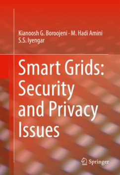 Smart Grids: Security and Privacy Issues - Boroojeni, Kianoosh G.;Amini, M. Hadi;Iyengar, S. S.