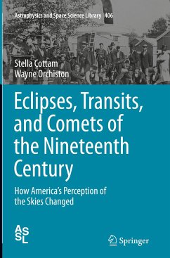 Eclipses, Transits, and Comets of the Nineteenth Century - Cottam, Stella;Orchiston, Wayne