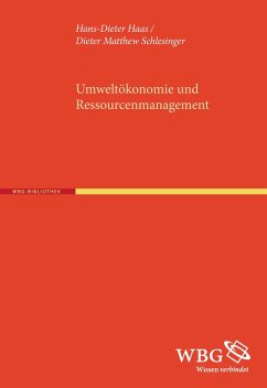 Umweltökonomie und Ressourcenmanagement - Haas, Hans-Dieter;Schlesinger, Dieter Matthew