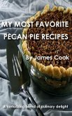 My Most Favorite Pecan Pie Recipes (eBook, ePUB)