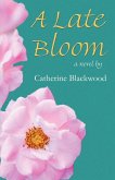 Late Bloom (eBook, ePUB) Late Bloom (eBook, ePUB)