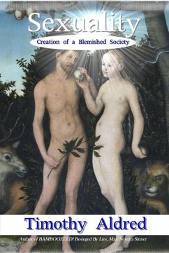 Cover Sexuality: Creation of a Blemished Society (eBook, ePUB)