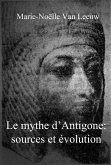 Le mythe d'Antigone: sources et evolution (eBook, ePUB)