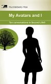 My Avatars and I (eBook, ePUB) My Avatars and I (eBook, ePUB)