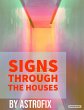 Signs Through the Houses (AstroFix... - Bild 1
