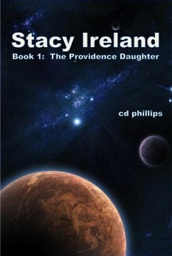 Cover Stacy Ireland: The Providence Daughter (Book 1) (eBook, ePUB)