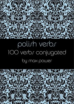 Polish Verbs (100 Conjugated Verbs) (eBook, ePUB) - Karibdis