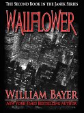 Wallflower: Book II in the Janek Series (eBook, ePUB)