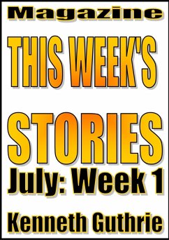 This Week's Stories (July, Week 1) (eBook, ePUB) - Guthrie, Kenneth