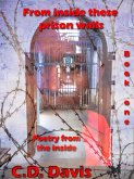 From Inside These Prison Walls Book One: Poetry (eBook, ePUB)