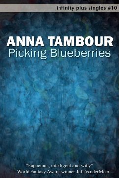 Picking Blueberries (eBook, ePUB) - Tambour, Anna