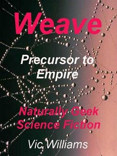 Cover Weave: precursor to empire (eBook, ePUB)