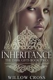 Dark Gifts Inheritance (eBook, ePUB)