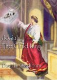 Josiah, the Child King (eBook, ePUB)