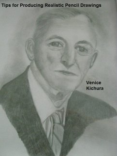Cover Tips for Producing Realistic Pencil Drawings (eBook, ePUB)