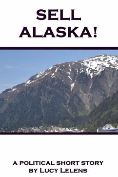 Cover Sell Alaska! (eBook, ePUB)