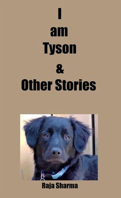 I am Tyson & Other Stories (eBook, ePUB) - Sharma, Raja