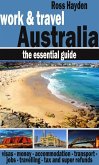 Work & Travel Australia: the Essential Guide (eBook, ePUB)