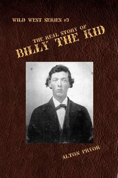 Real Story of Billy the Kid (eBook, ePUB) - Pryor, Alton