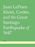 Kleist, Cortés, and the Great Santiago Earthquake of 1647 (eBook, ePUB)