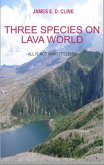 Three Species on Lava World (eBook, ePUB)