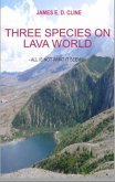 Three Species on Lava World (eBook, ePUB) Three Species on Lava World (eBook, ePUB)
