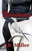 Disenchanted (eBook, ePUB)