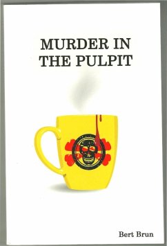 Murder in the Pulpit (eBook, ePUB) - Brun, Bert