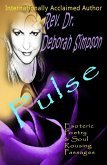Pulse: Esoteric Poetry & Soul Rousing Passages (eBook, ePUB) Pulse: Esoteric Poetry & Soul Rousing Passages (eBook, ePUB)