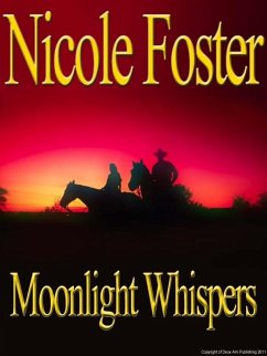 Moonlight Whispers (eBook, ePUB) - Foster, Nicole