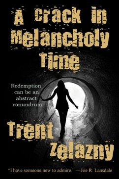 Crack in Melancholy Time (eBook, ePUB) - Zelazny, Trent