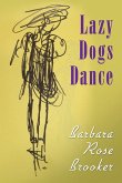 Lazy Dogs Dance (eBook, ePUB)