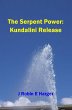 Serpent Power: Kundalini Release... - Bild 1