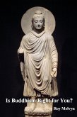 Is Buddhism Right for You? (eBook, ePUB)