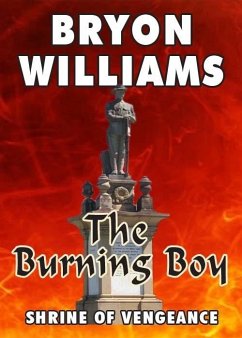 Burning Boy (eBook, ePUB) - Williams, Bryon