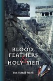 Blood, Feathers & Holy Men (eBook, ePUB)
