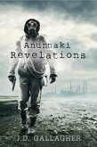 Anunnaki Revelations (Book Three) (eBook, ePUB) Anunnaki Revelations (Book Three) (eBook, ePUB)