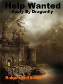 Help Wanted Apply By Dragonfly (eBook, ePUB)