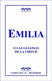 Emilia Leclerc: O Las Lejanias De La Virtud (eBook, ePUB)