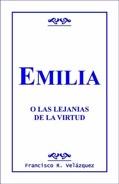 Cover Emilia Leclerc: O Las Lejanias De La Virtud (eBook, ePUB)