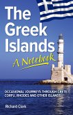 Greek Islands: A Notebook (eBook, ePUB)