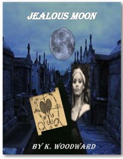 Jealous Moon (eBook, ePUB) - Woodward, K.