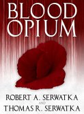 Blood Opium (eBook, ePUB)