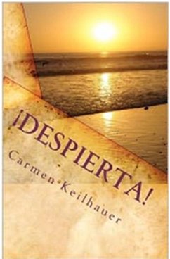 ! Despierta ! (eBook, ePUB) - Keilhauer, Carmen