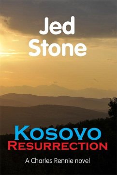 Kosovo Resurrection (eBook, ePUB) - Stone, Jed