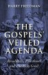 Gospels' Veiled Agenda- Revolution,... - Bild 1