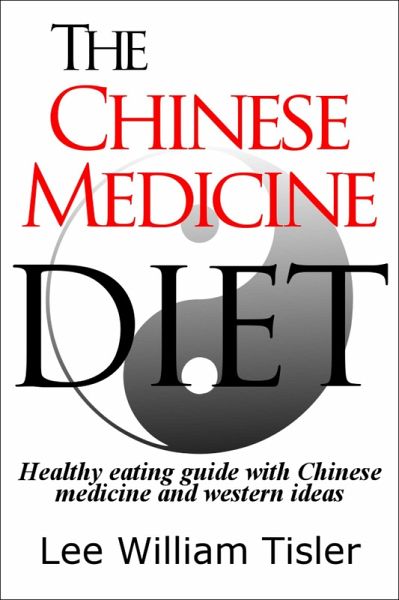 Chinese Medicine Diet (eBook, ePUB) Chinese Medicine Diet (eBook, ePUB)