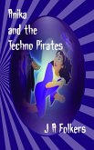 Anika and the Techno Pirates (eBook, ePUB)