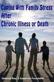 Coping With Family Stress After Chronic Illness or Death (eBook, ePUB)